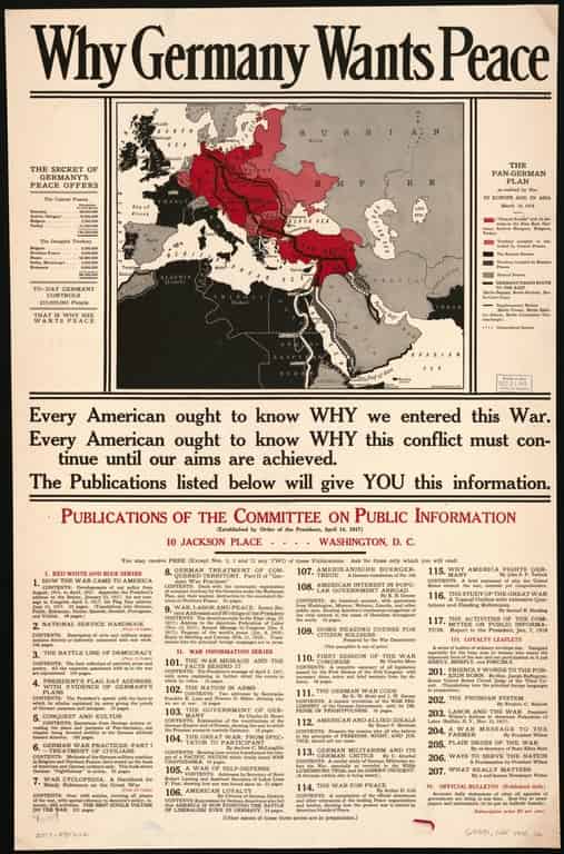Newspaper's front page. The headline reads: "Why Germany wants peace." Followed by "Every American ought to know why we entered this War. Every American ought to know why this conflict must continue until our aims are achieved. The publications listed below will give you this information. Publications of the Committee on Public information."